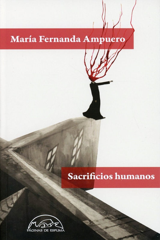 SACRIFICIOS HUMANOS | Maria Fernanda Ampuero