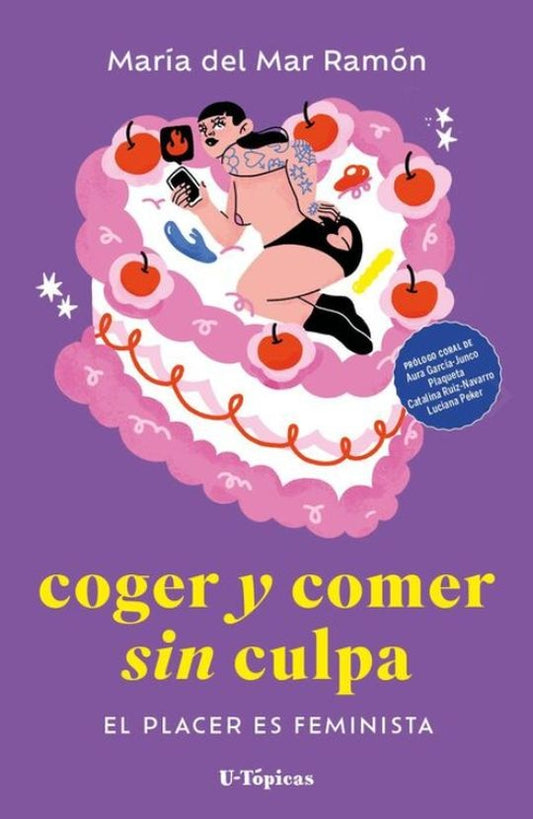 COGER Y COMER SIN CULPA | MARÍA DEL MAR RAMÓN