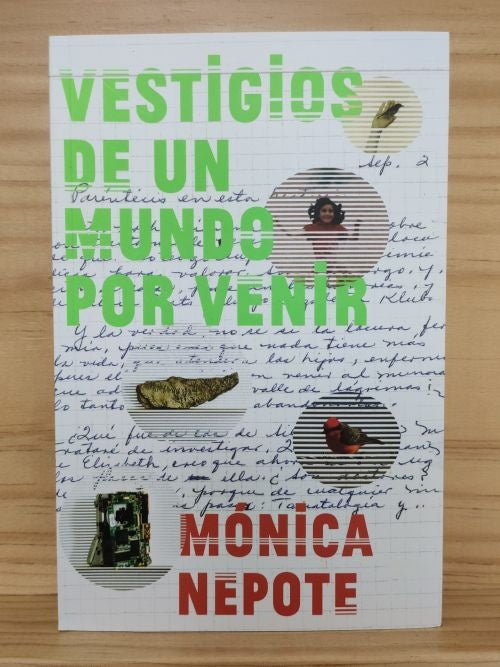 Vestigios de un mundo por venir | MÓNICA NEPOTE