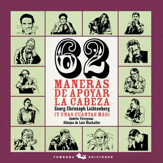62 MANERAS DE APOYAR LA CABEZA | Georg Christ Lichtenberg