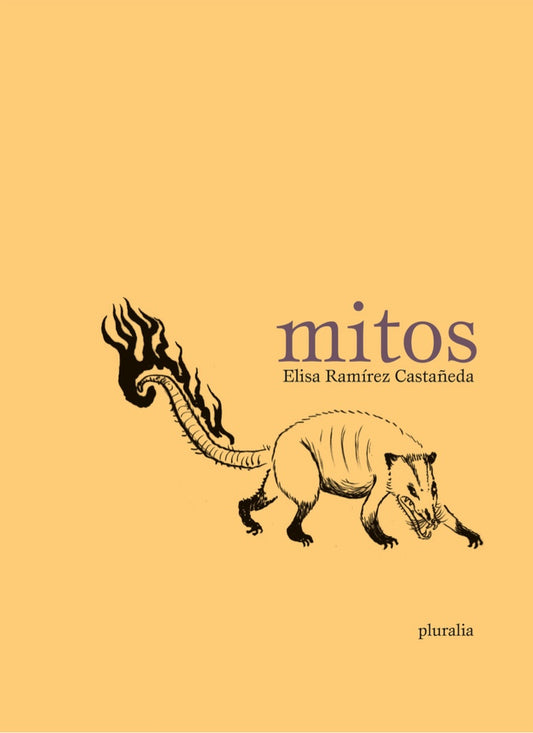 MITOS | ELISA RAMIREZ CASTAÑEDA