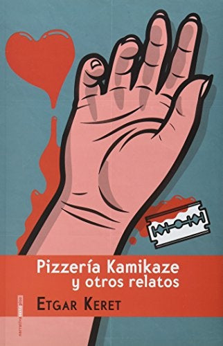 Pizzería Kamikaze | Etgar Keret