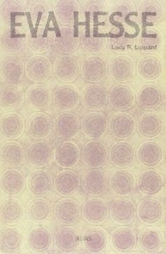 Eva Hesse | Lucy R. Lippard