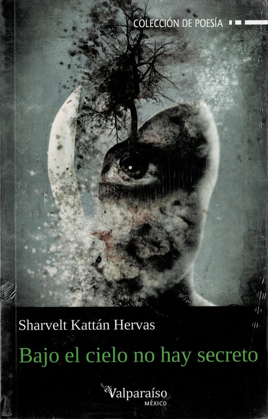Bajo el cielo no hay secreto | Sharvet Kattán Hervas