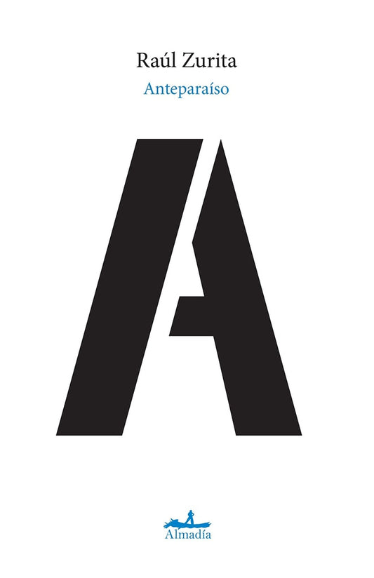 ANTEPARAÍSO | RAÚL ZURITA