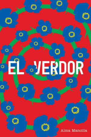 El verdor | Alma Mancilla