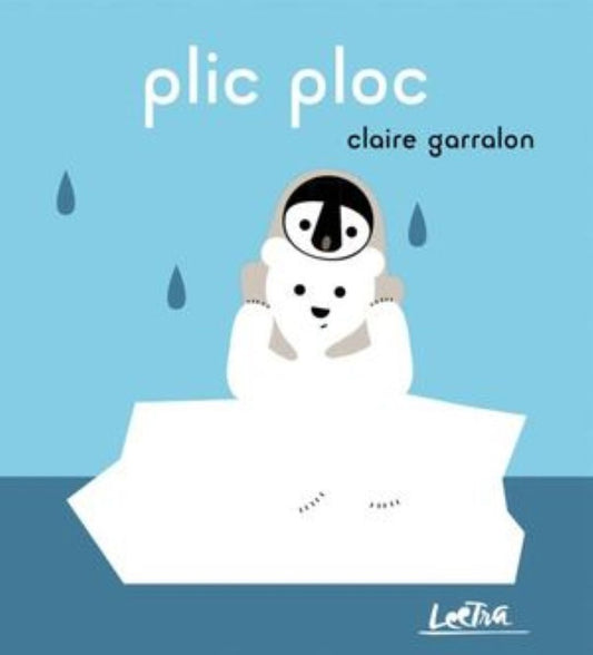 Plic ploc | Claire Garralon