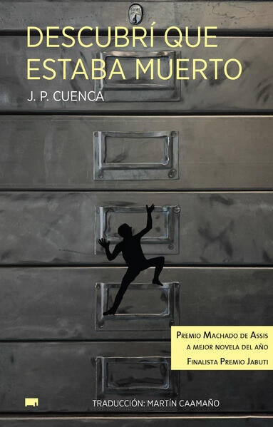 DESCUBRÍ QUE ESTABA MUERTO | J P Cuenca