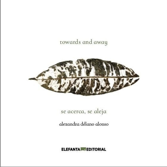 towards and away / se acerca, se aleja | ALEXANDRA DÉLANO ALONSO