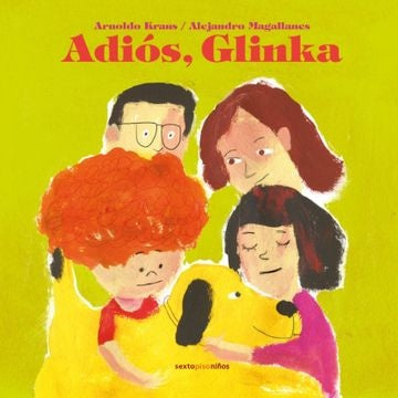 ADIÓS, GLINKA | ARNOLDO KRAUS