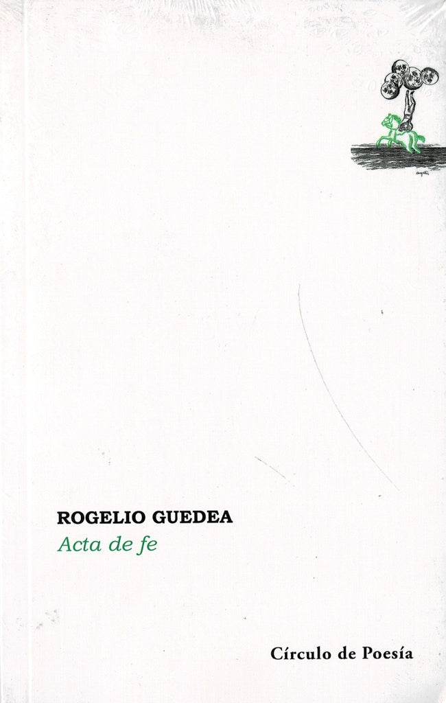 Acta de fe | Rogelio Guedea