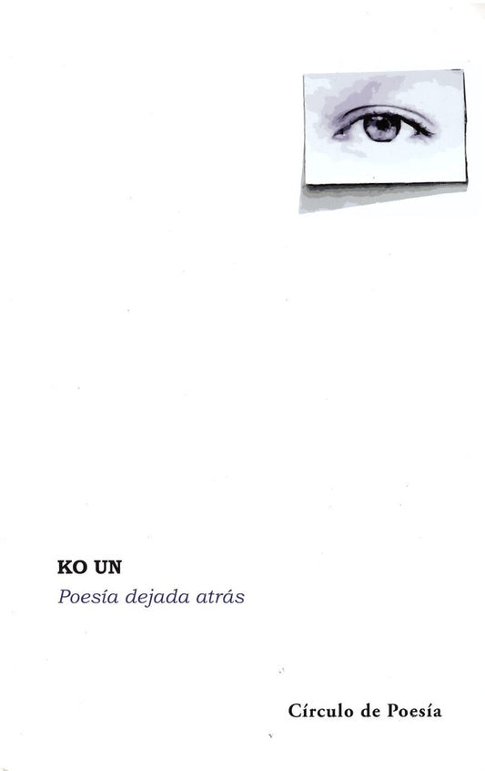 POESÍA DEJADA ATRÁS | KO UN