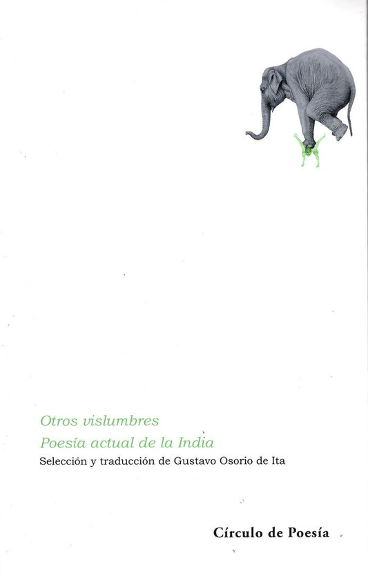 Otros vislumbres. Poesía actual de la India | VV AA