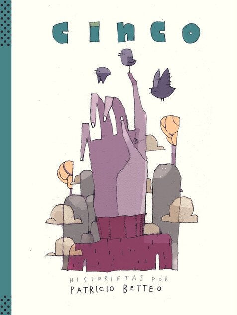 CINCO | Patricio Betteo