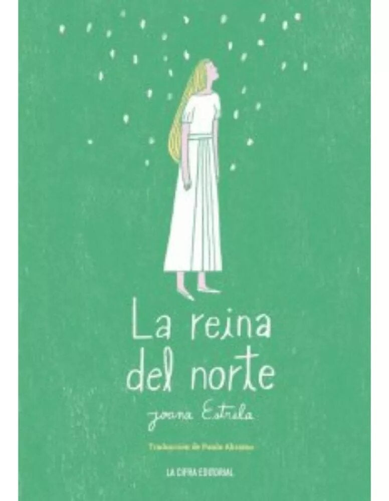 LA REINA DEL NORTE | JOANA ESTRELA