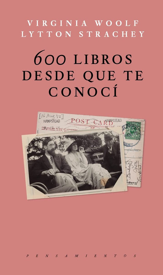 600 LIBROS DESDE QUE TE CONOCÍ | VIRGIANIA WOOLF