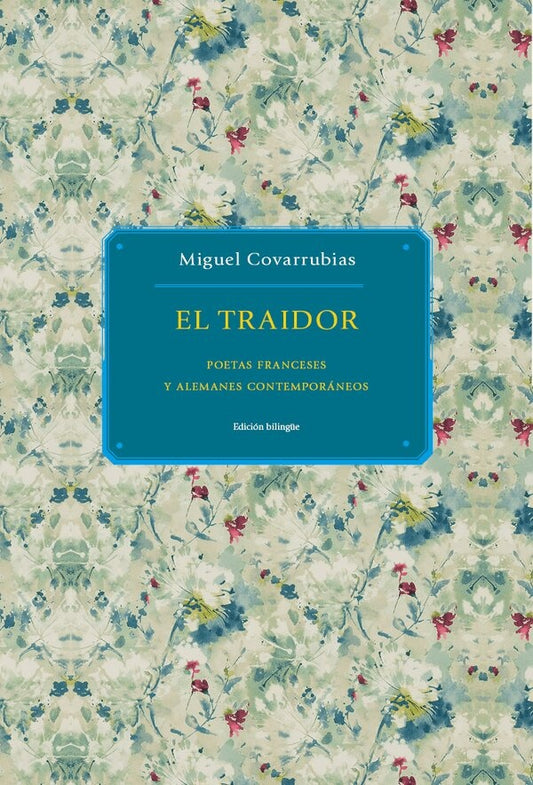 El traidor (4 tomos) | Miguel Covarrubias
