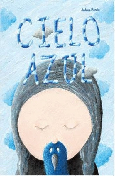 Cielo azul | Andrea Petrlik