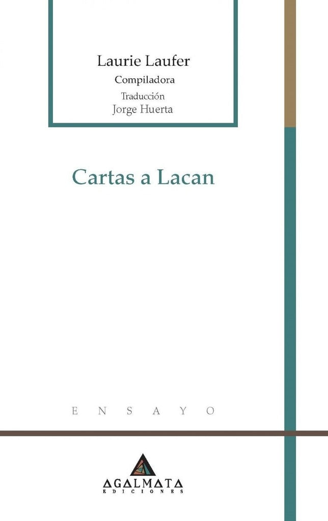 CARTAS A LACAN | LAURIE LAUFIER