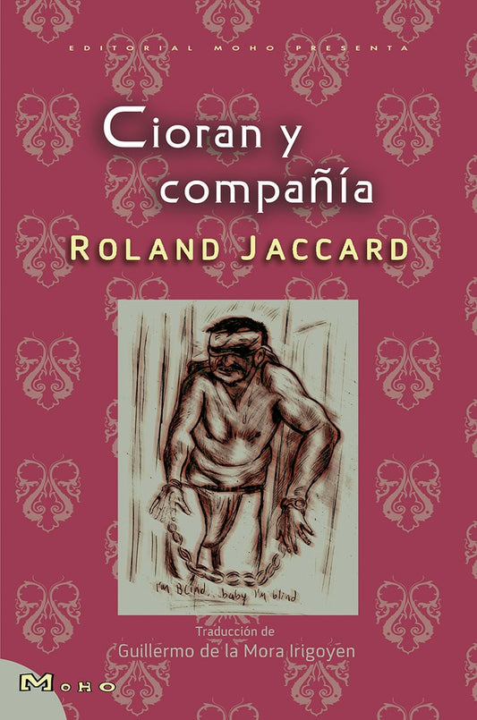 Cioran y compan?i?a | Roland Jaccard