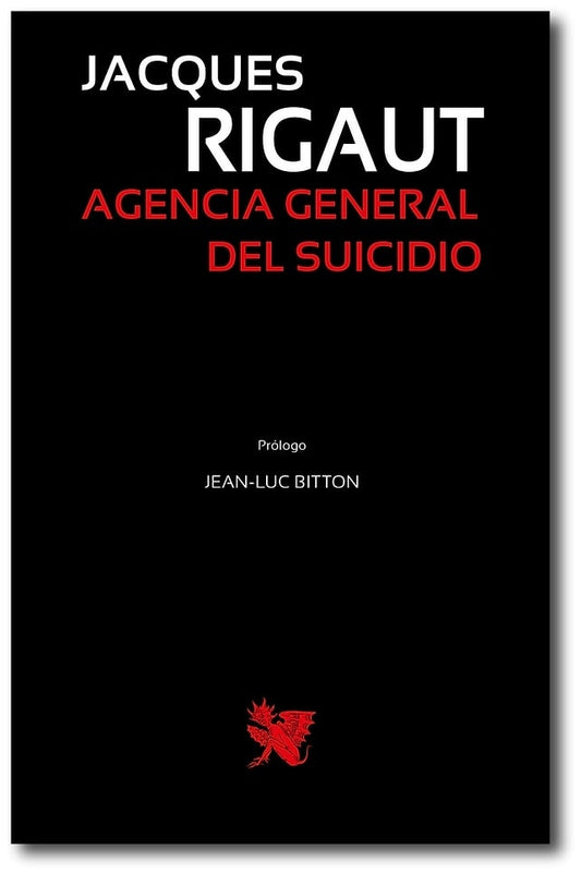 AGENCIA GENERAL DEL SUICIDIO | Jacques Rigaut