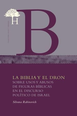 La biblia y el dron | Silvana Rabinovich