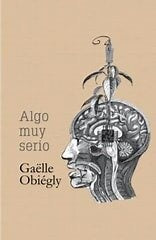ALGO MUY SERIO | Gaëlle Obiégly