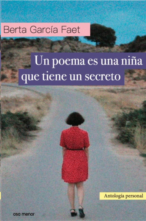 Un poema es una niña que tiene un secreto | Berta García Faet