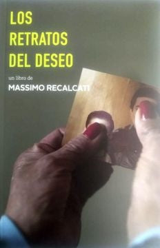 LOS RETRATOS DEL DESEO | Massimo Recalcati