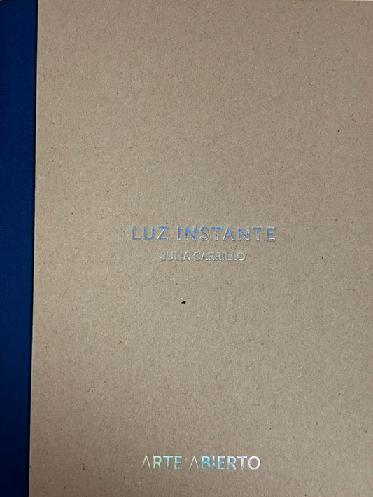 Luz Instante | Julia Carrillo