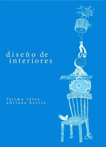 DISEÑO DE INTERIORES | FÁTIMA VELEZ / ADRIANA BERRÍO