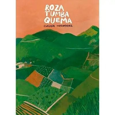 Roza, tumba, quema 2da edición