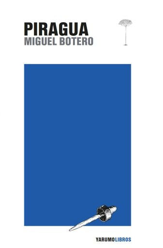 PIRAGUA | MIGUEL BOTERO