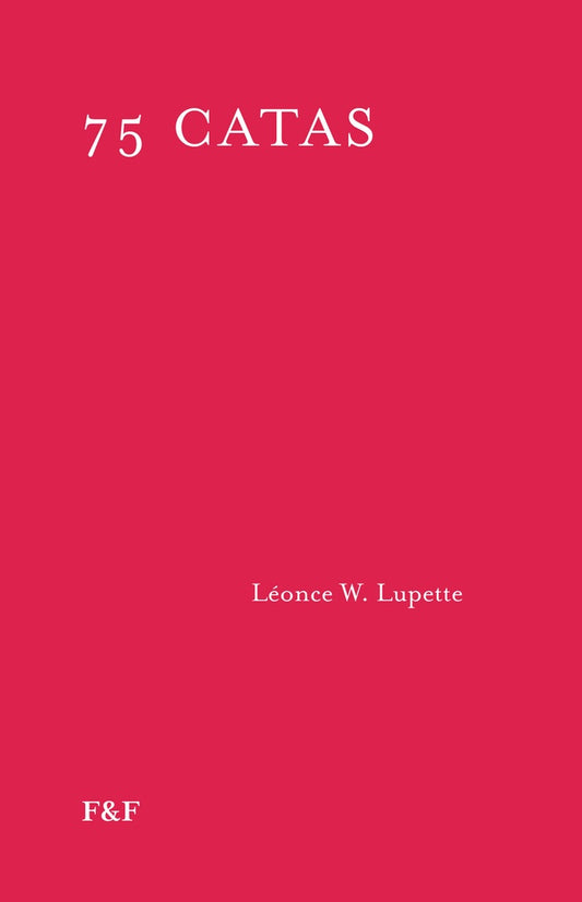 75 Catas | Léonce W. Lupette