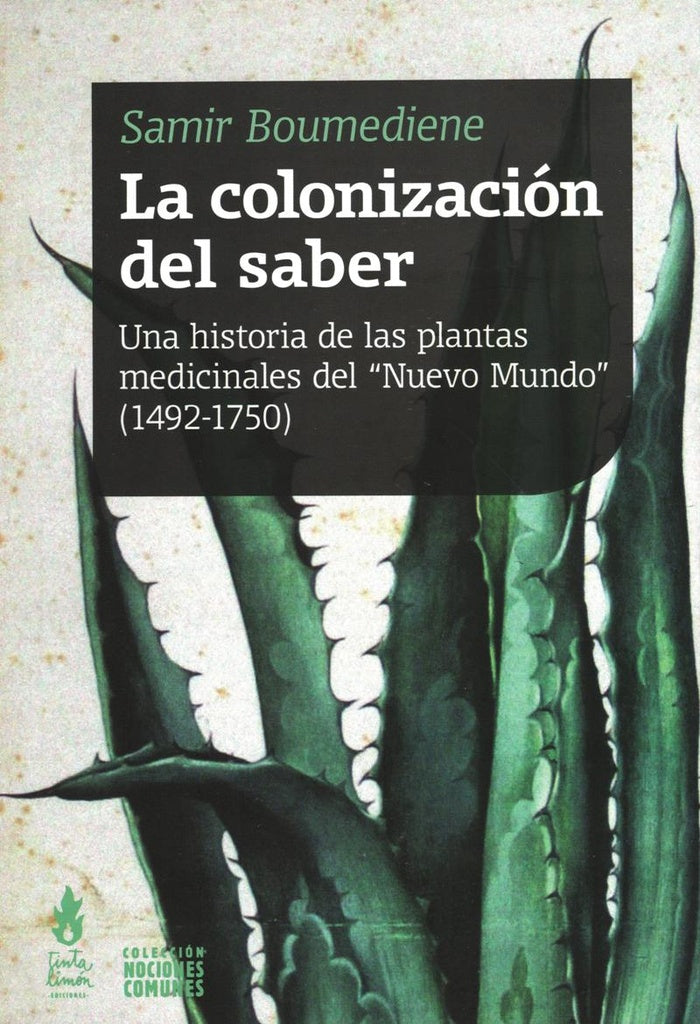 Colonización del saber, La | Samir Boumediene