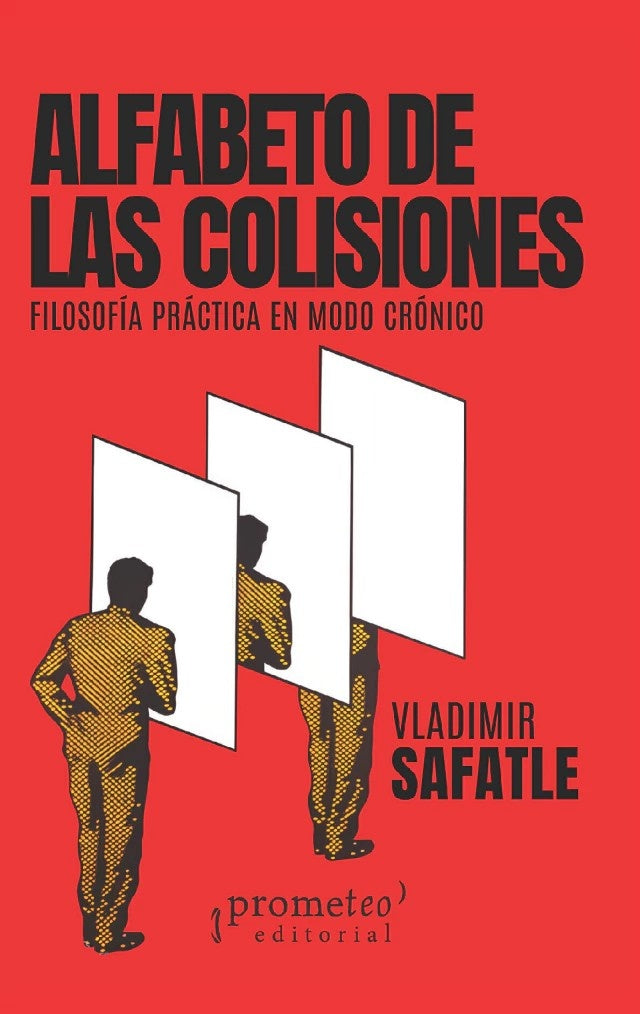 Alfabeto de las colisiones | Vladimir Safatle