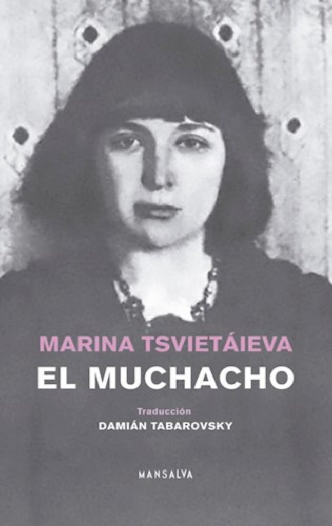 El muchacho | MARINA TSVIETAIEVA