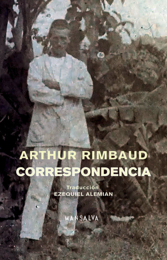 Correspondencia | Arthur Rimbaud