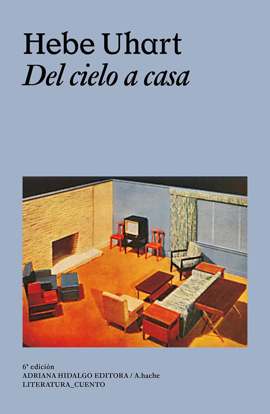 Del cielo a la casa | HEBE UHART