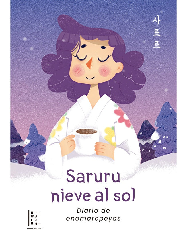 Saruru nieve al sol: diario de onomatopeyas | Cammy Cho