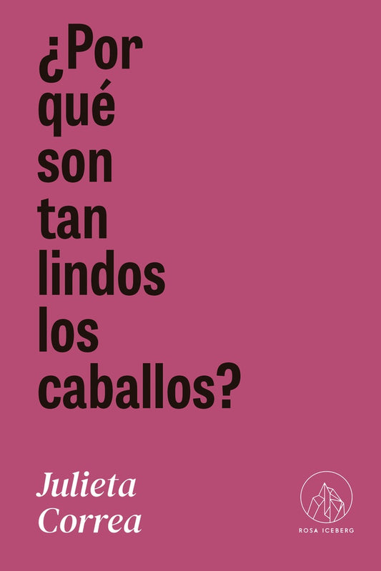 ¿Por qué son tan lindos los caballos? | Julieta Correa