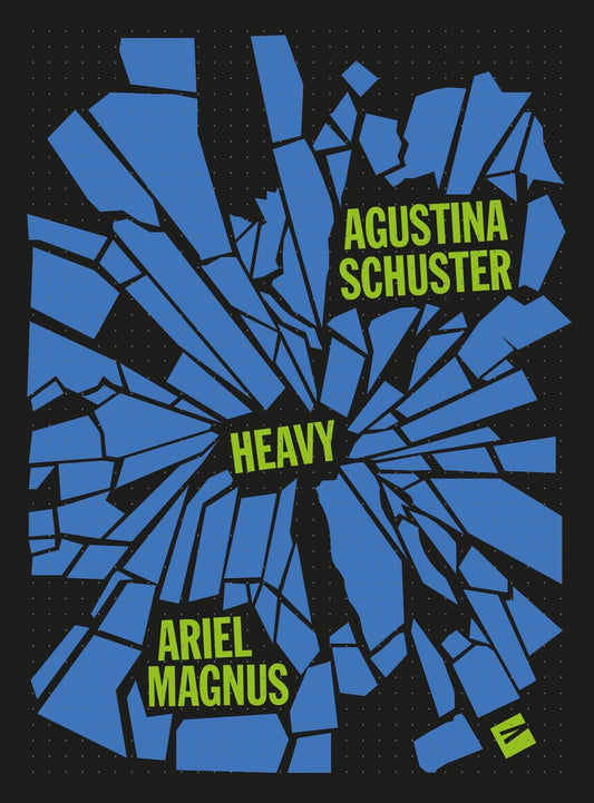 Heavy | Agustina Schuster