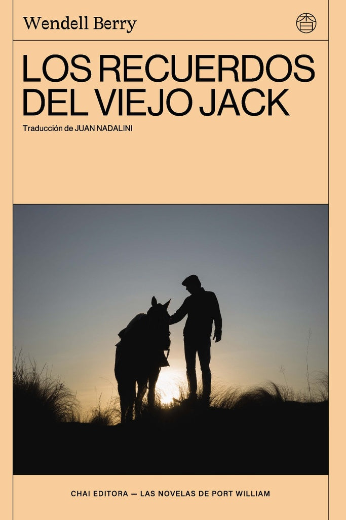 Los recuerdos del viejo Jack | Wendell Berry
