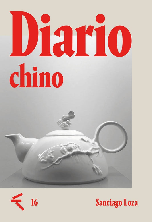 Diario chino | Santiago Loza