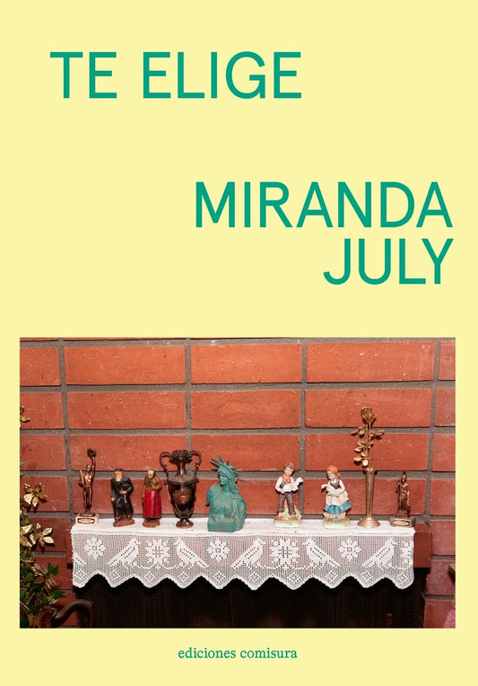Te elige | Miranda July