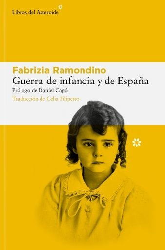 GUERRA DE INFANCIA Y DE ESPAÑA | Fabrizia Ramondino