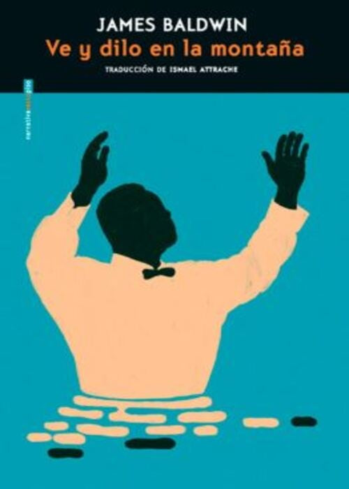 Ve y dilo en la montaña | JAMES BALDWIN