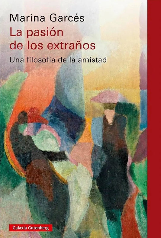 PASION DE LOS EXTRAÑOS, LA