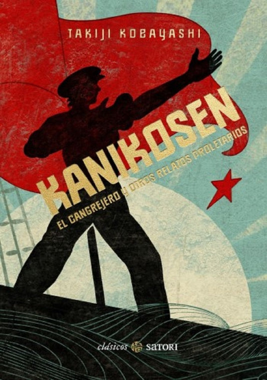 Kanikosen. El cangrejero y otros relatos proletarios | Takiji Kobayashi