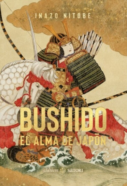 Bushido. El alma de Japón | Inazo Nitobe
